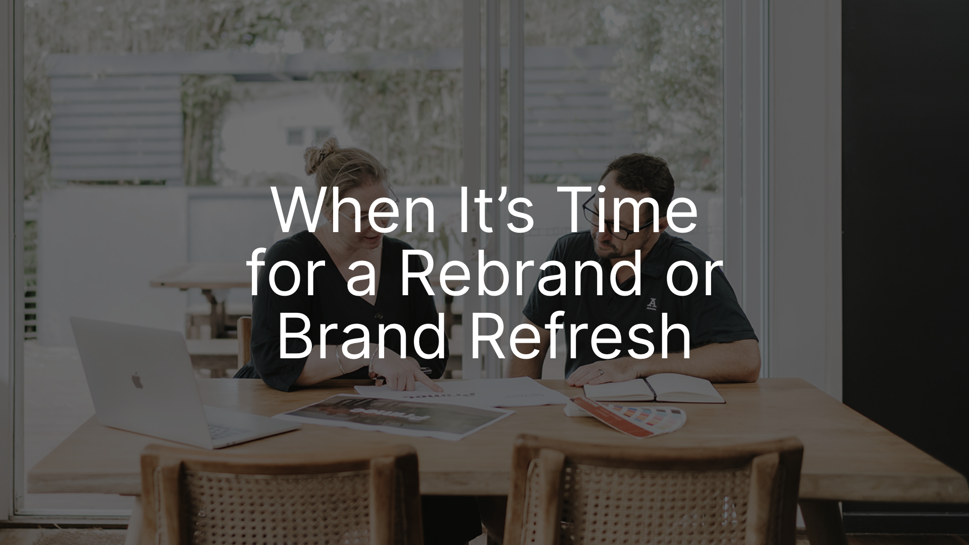 When It’s Time for a Rebrand or Brand Refresh