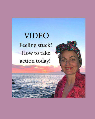 Feeling Stuck? How to take action today! 
