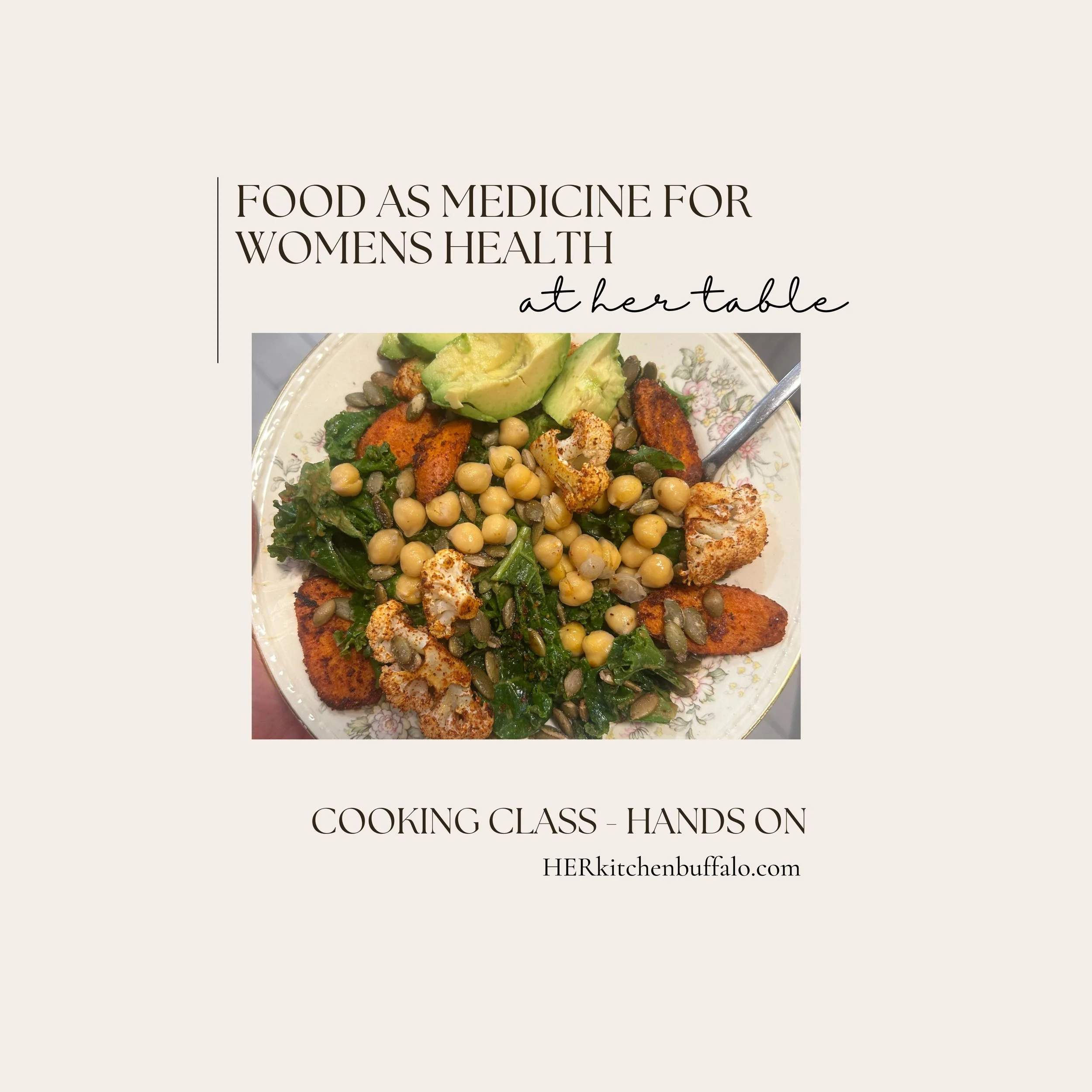 COOKING CLASS | at HER Table: Food as Medicine for Women's Health