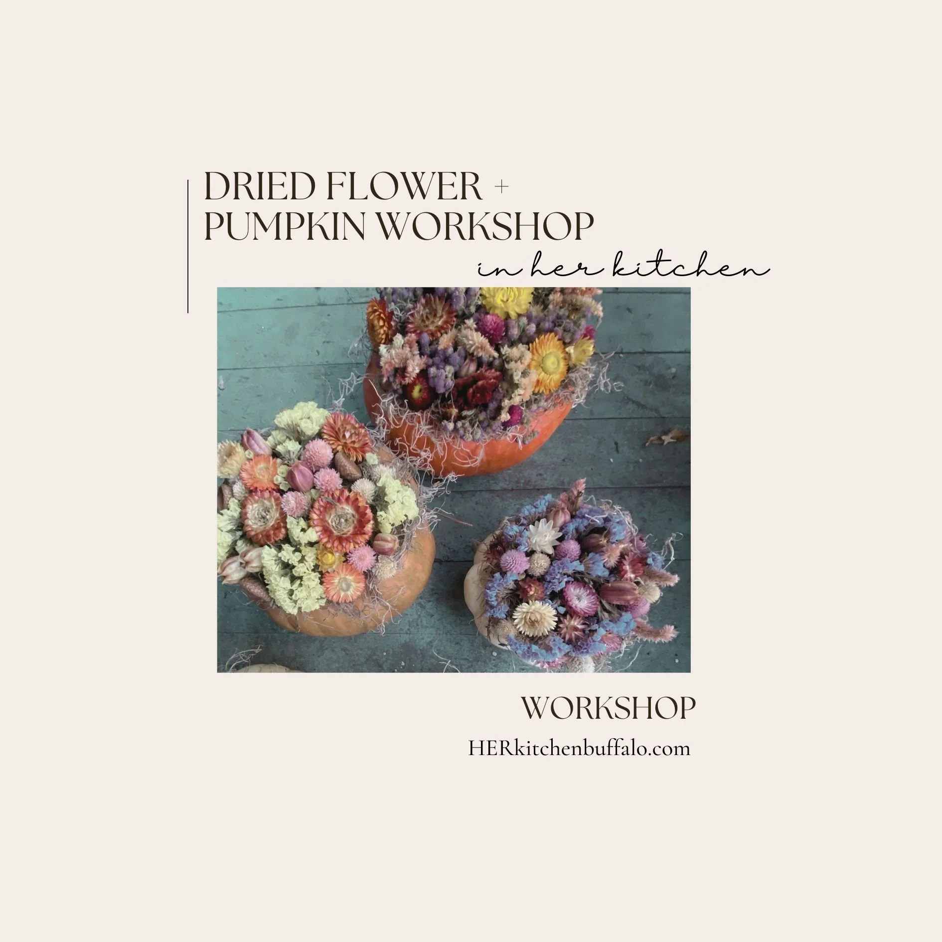 WORKSHOP | Create Your Own Dried Flower Pumpkins