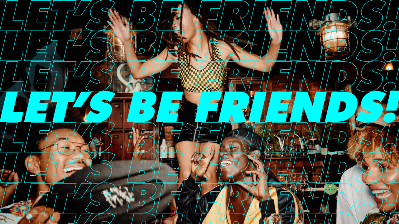 Can We Be Friends?