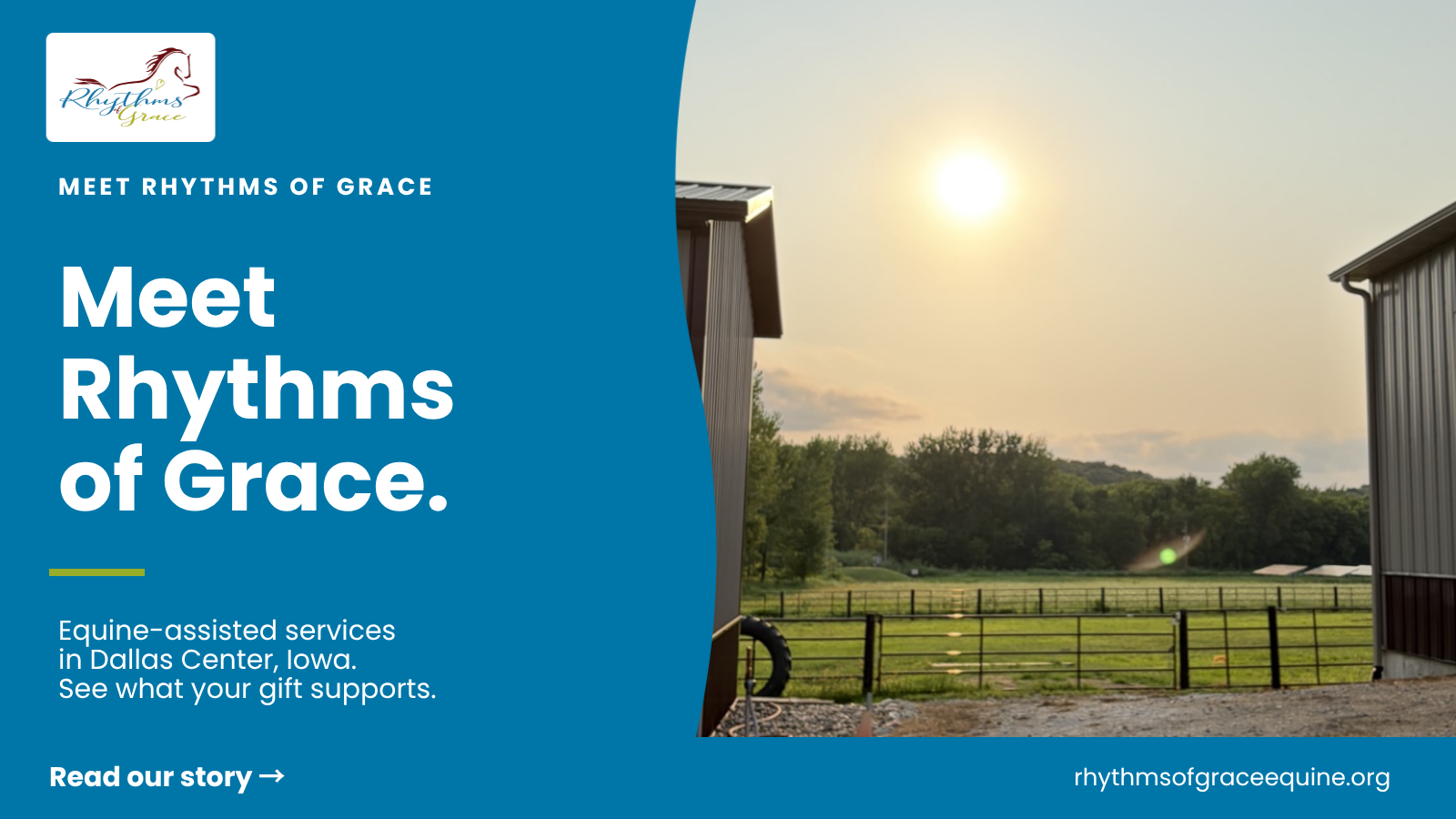 Meet Rhythms of Grace: equine-assisted services in Dallas Center, Iowa. A sunlit pasture between two barns at the ranch.