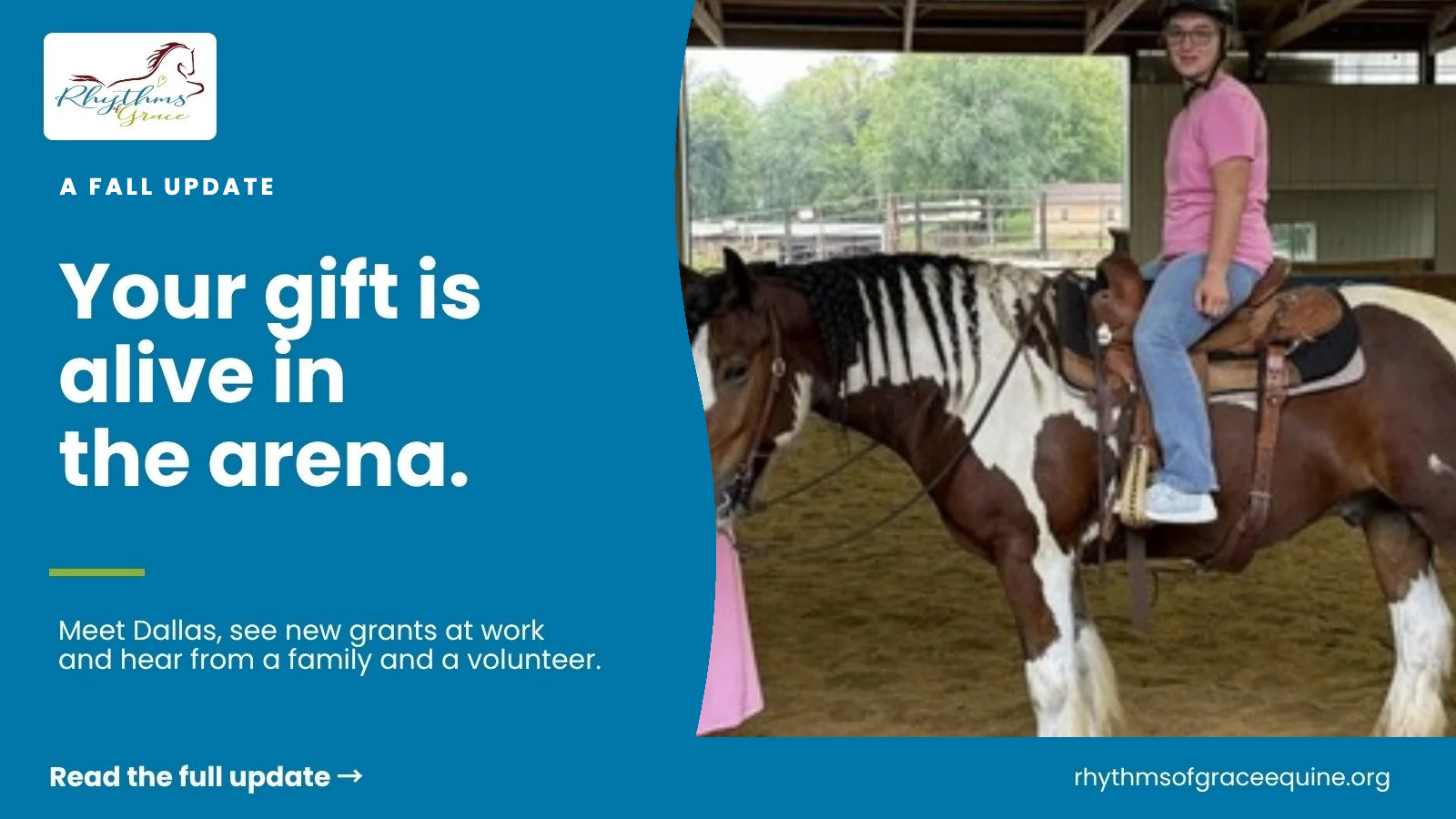Your gift is alive in the arena: a fall update from Rhythms of Grace in Dallas Center, Iowa. A rider in a pink shirt and helmet sits on a brown-and-white horse in the indoor arena.