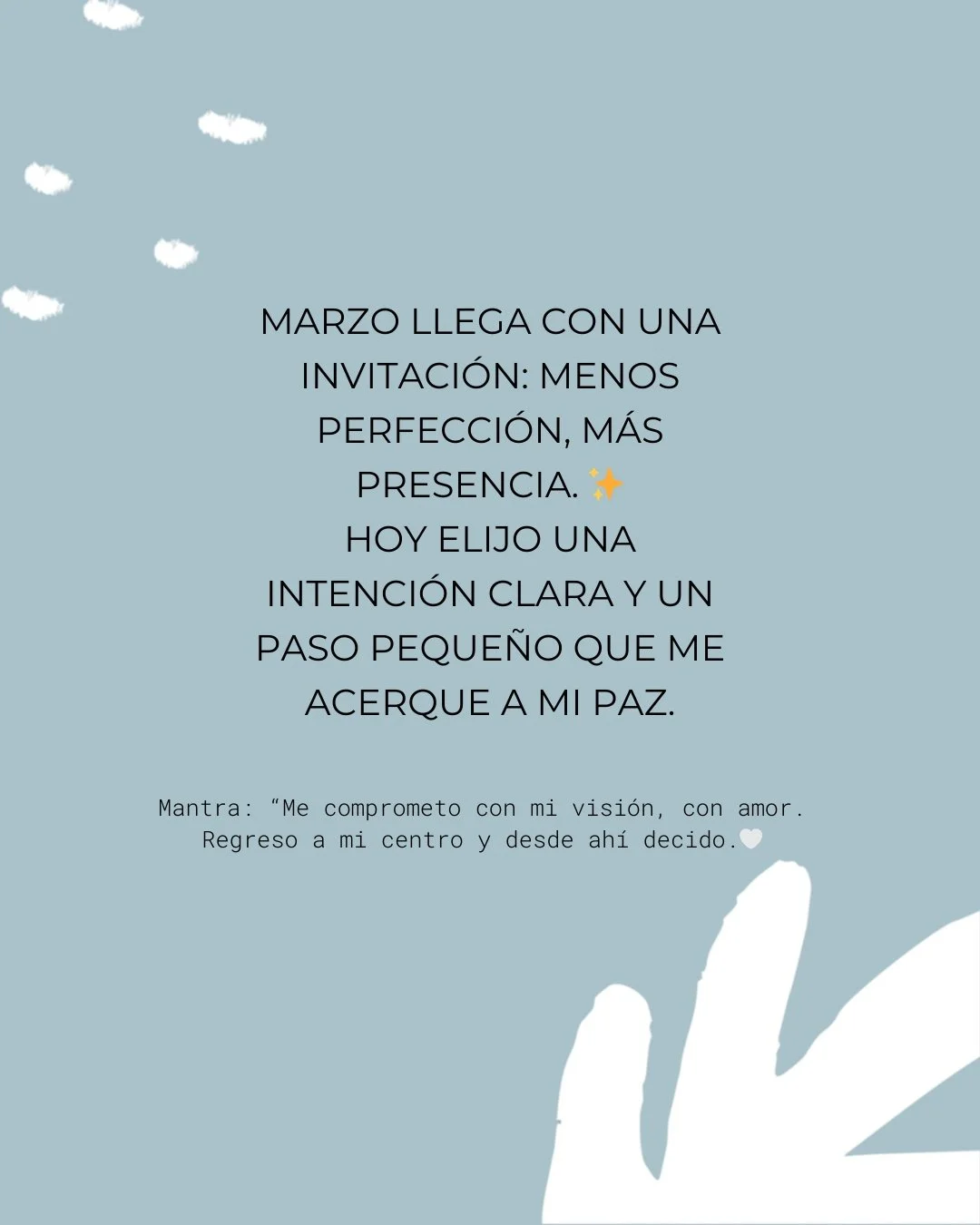 A veces el inicio de mes se siente como una lista infinita. Hoy, hazlo simple: vuelve a tu respiraci&oacute;n, suelta la autoexigencia y elige una sola cosa que te acerque a tu bienestar. Lo peque&ntilde;o sostenido tambi&eacute;n es progreso. 🤍

💭