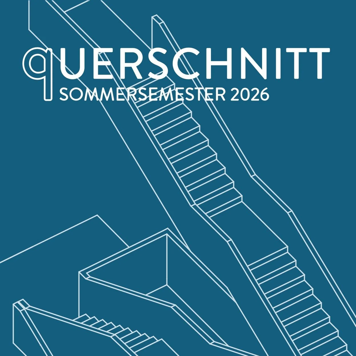 QUERSCHNITT SoSe 2026 | VERNISSAGE 