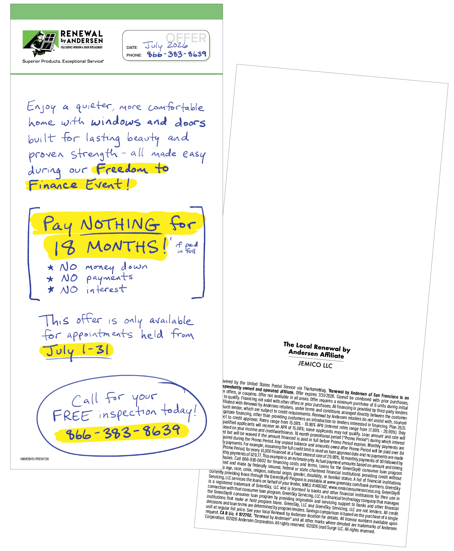 A promotional flyer for a window and door replacement service, highlighting a special offer for a 'Freedom to Finance Event' where customers can pay nothing for 18 months, available from July 1-31. The flyer contains handwritten notes, including contact information with a phone number, and emphasizes no money down, no payments, and no interest.