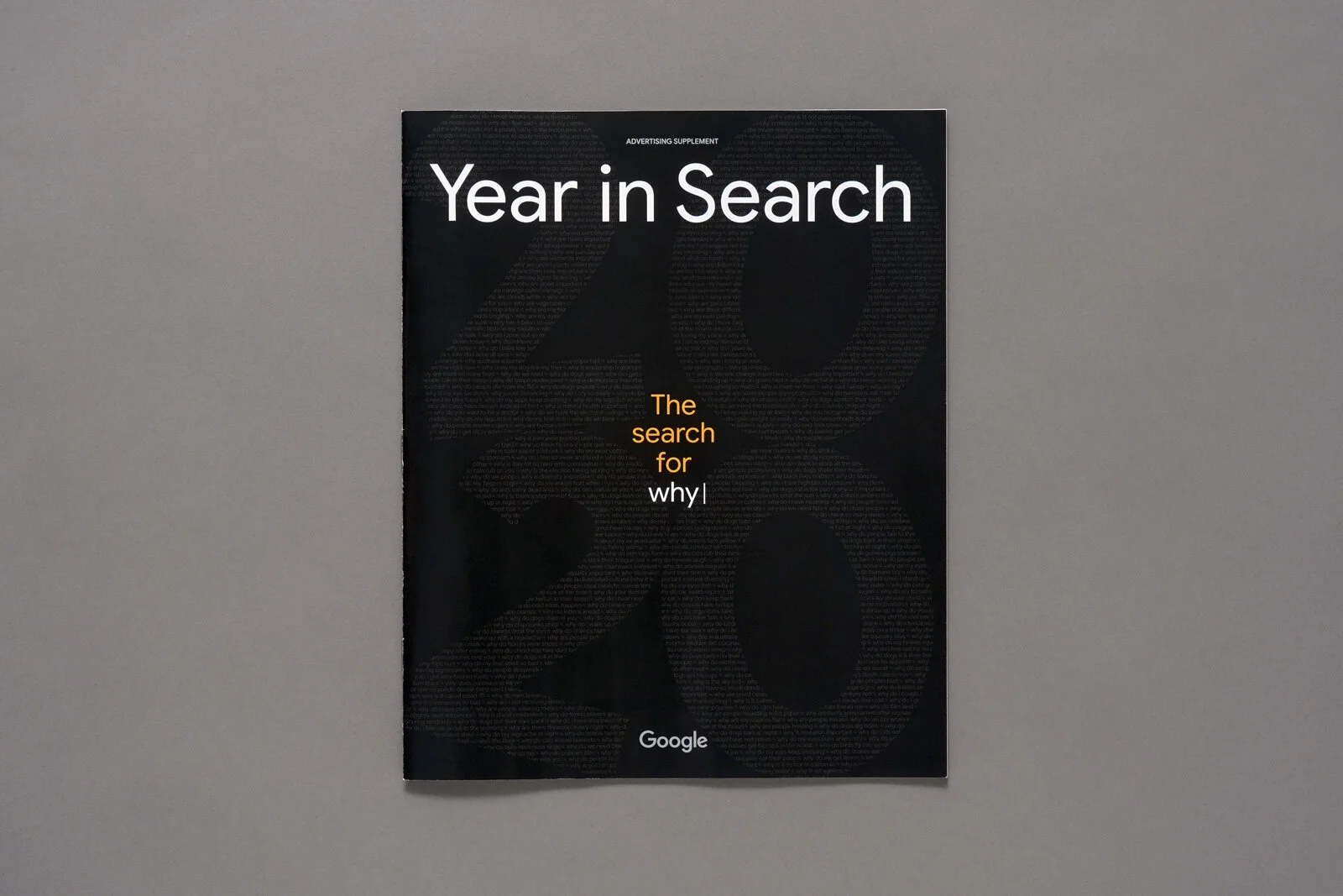 The campaign included a collaboration with Pop Up Magazine Productions: a custom magazine pairing key Search trends with some of the defining voices from the year.  