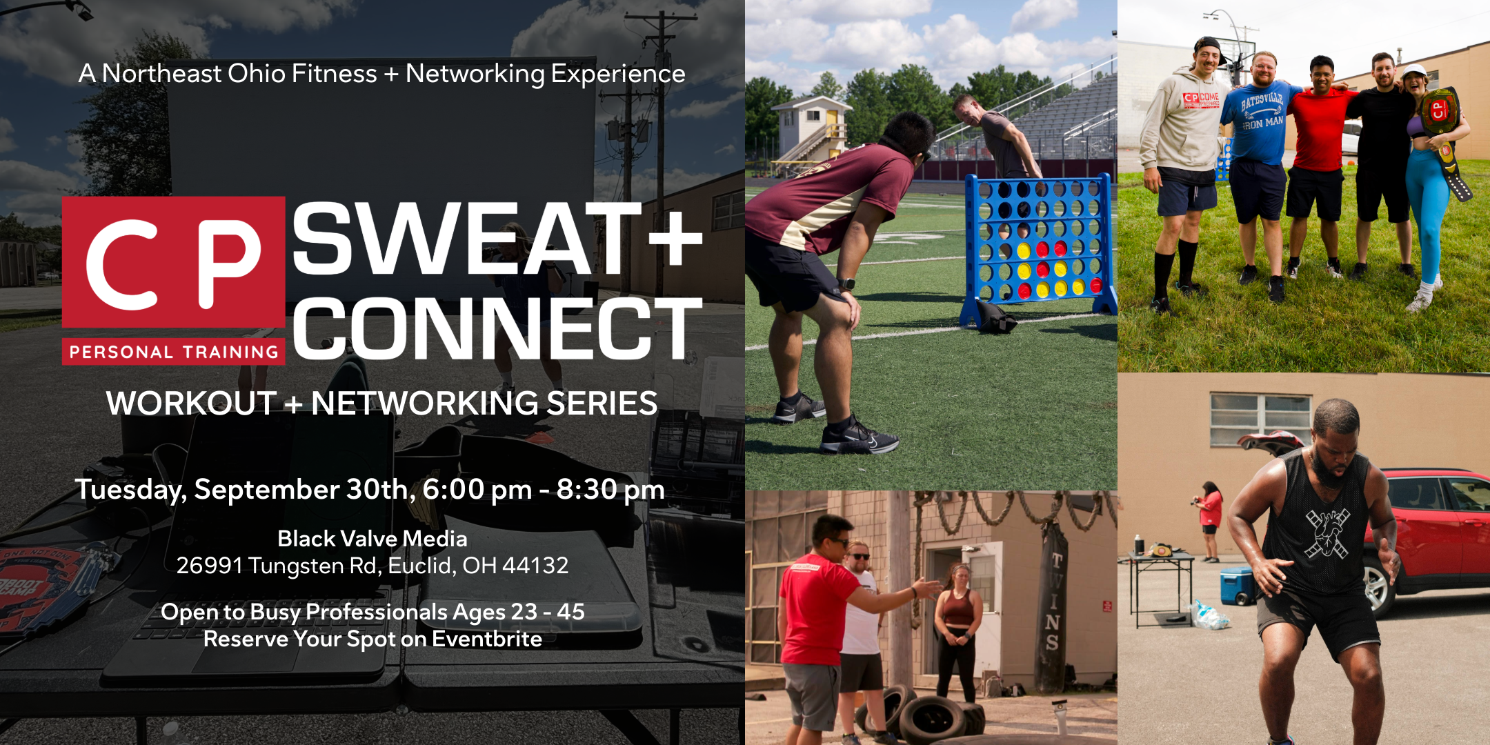 A digital flyer for a fitness and networking event called C P Sweat + Connect, scheduled for Tuesday, September 30th, from 6:00 pm to 8:30 pm at Black Valve Media, 26991 Tungsten Rd, Euclid, OH 44132. The flyer includes images of people exercising and socializing outdoors and indoors, such as coaching, group activities, and fitness training.