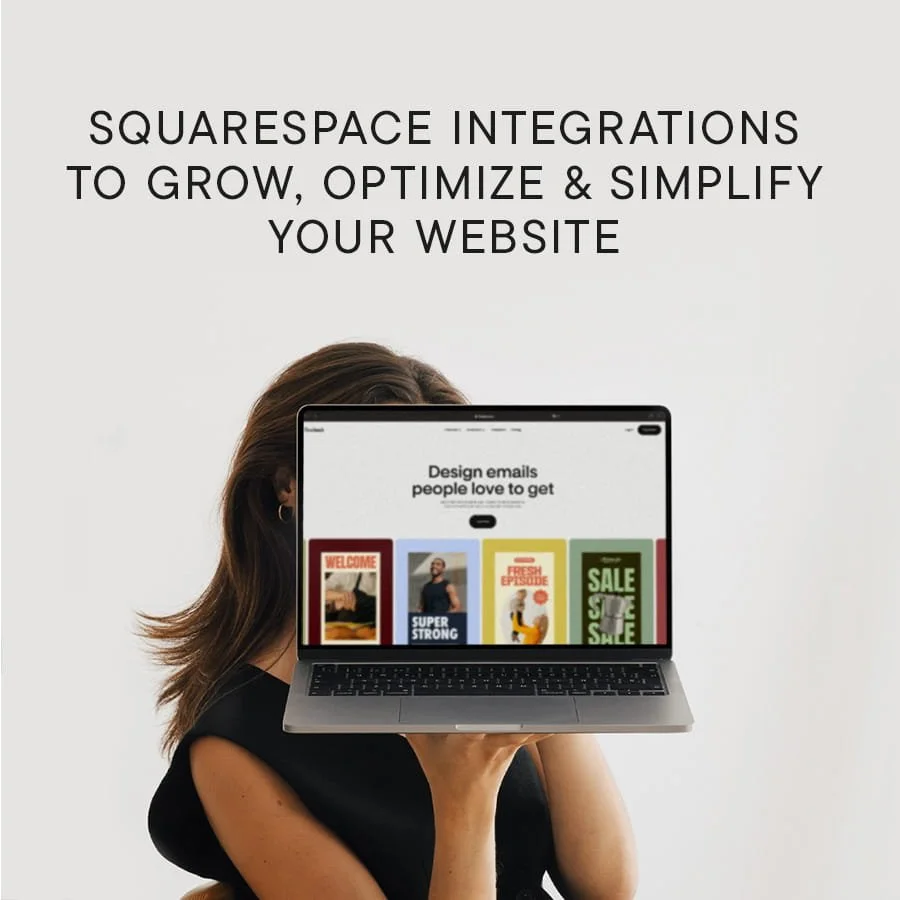 The Best Squarespace Integrations to Grow, Optimize &amp; Simplify Your Website