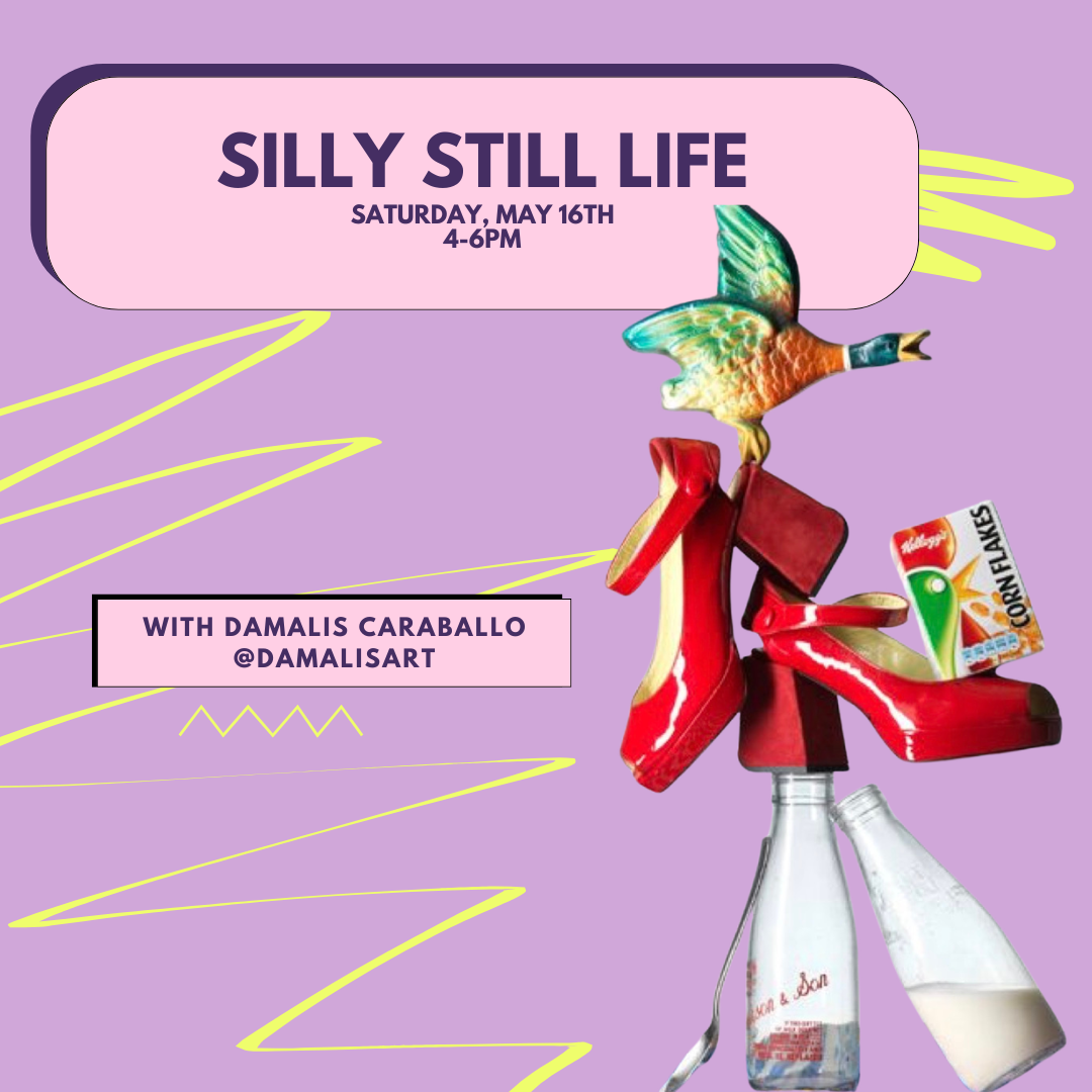 Silly Still Life Class