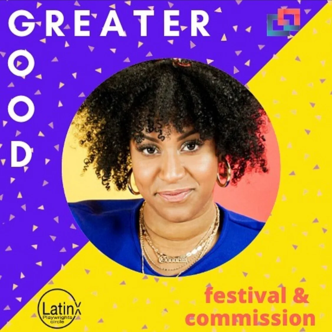 American Theatre: Latinx Playwrights Circle Announces Greater Good Commissions