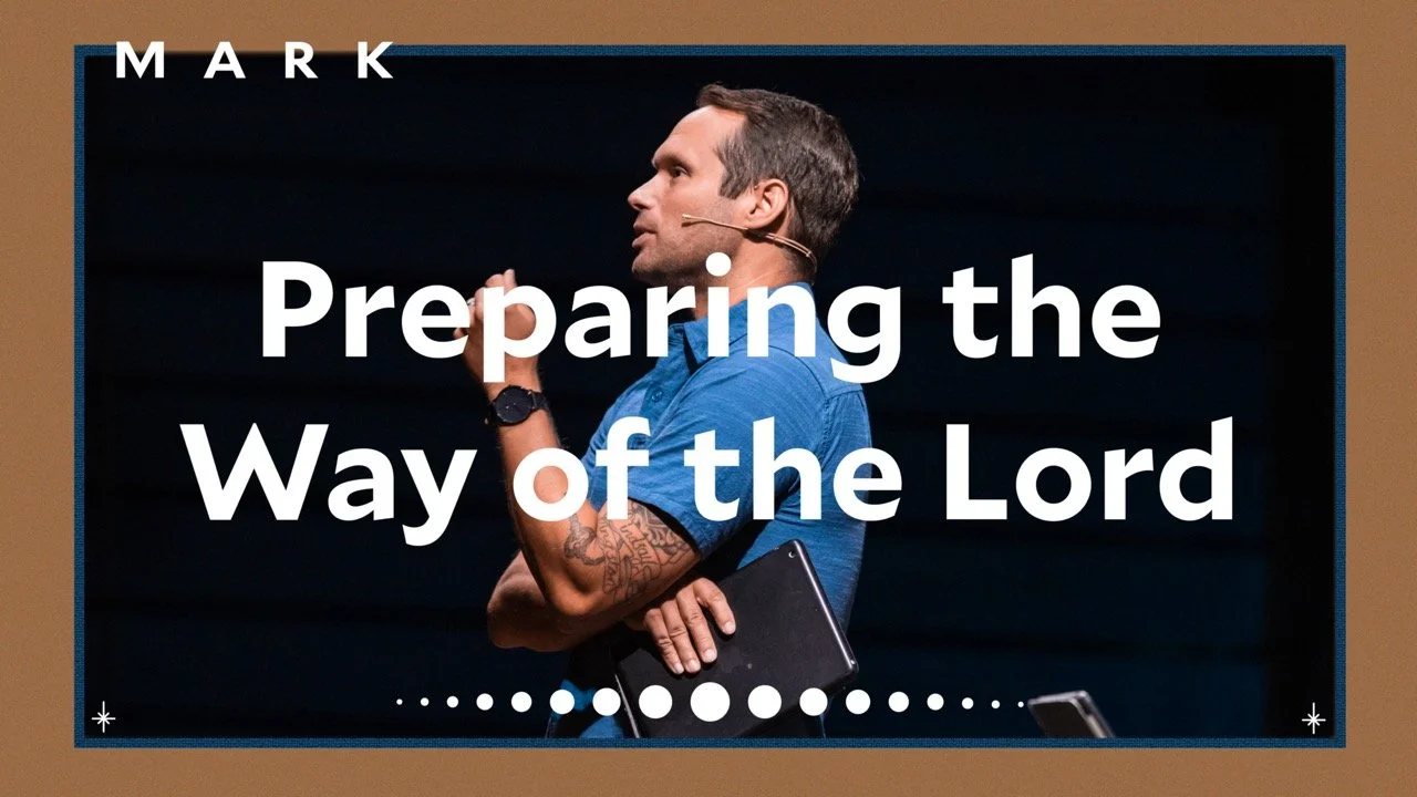 Preparing the way of the Lord