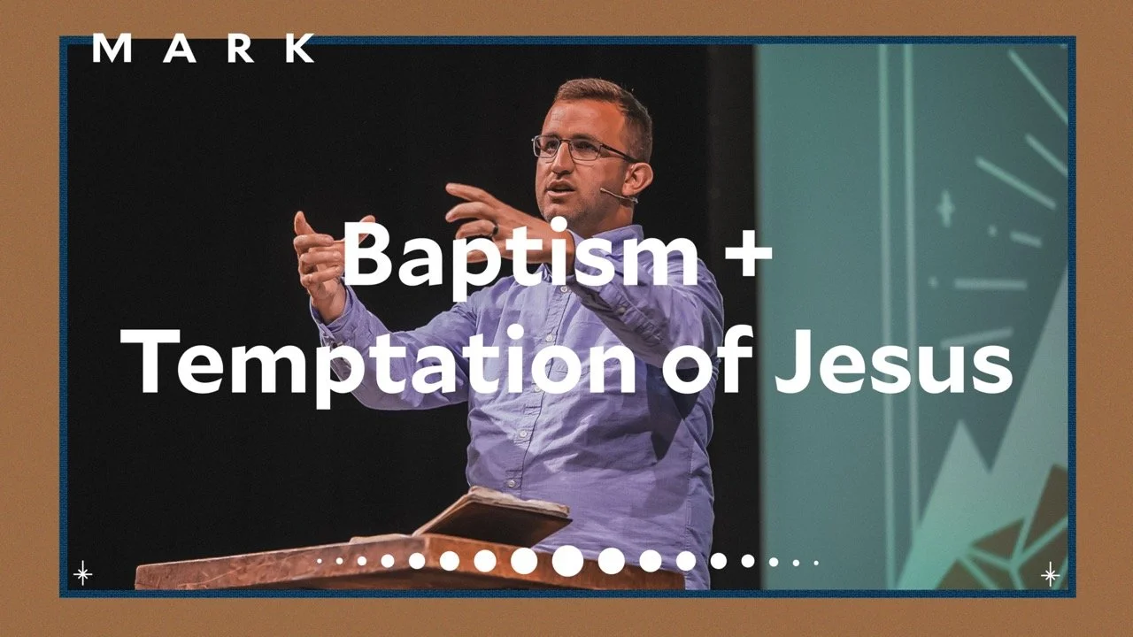 Baptism + Temptation of Jesus