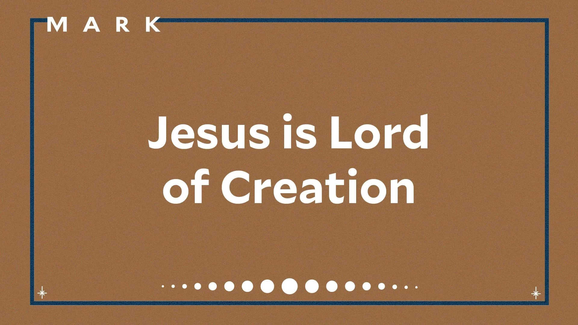Jesus is Lord of Creation