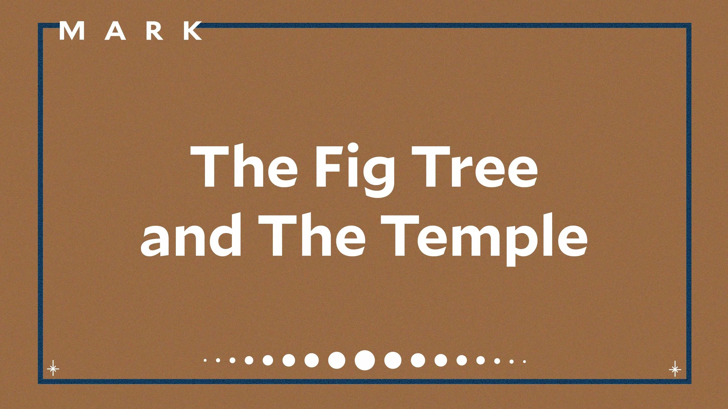 The Fig Tree and The Temple