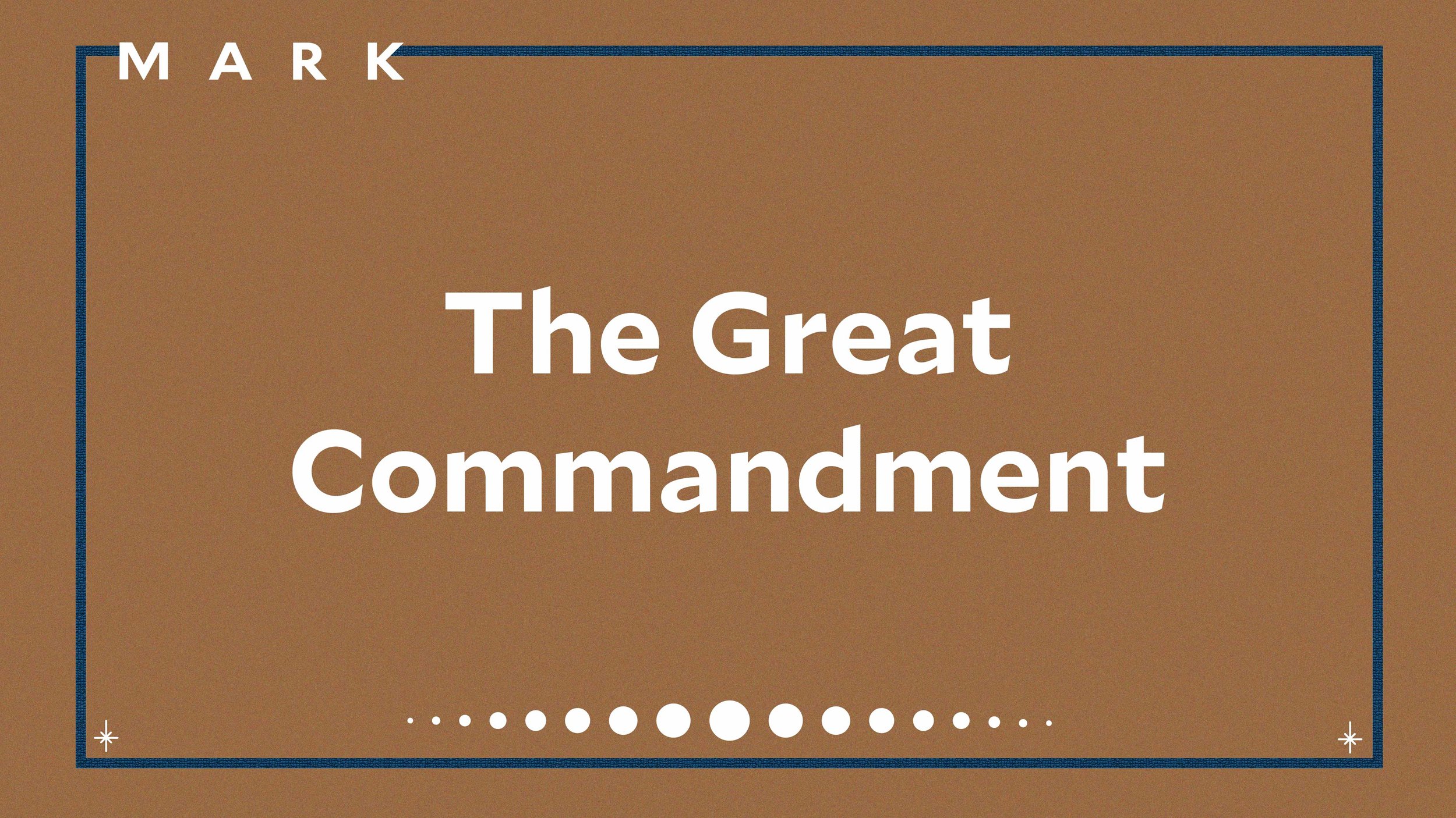 The Great Commandment