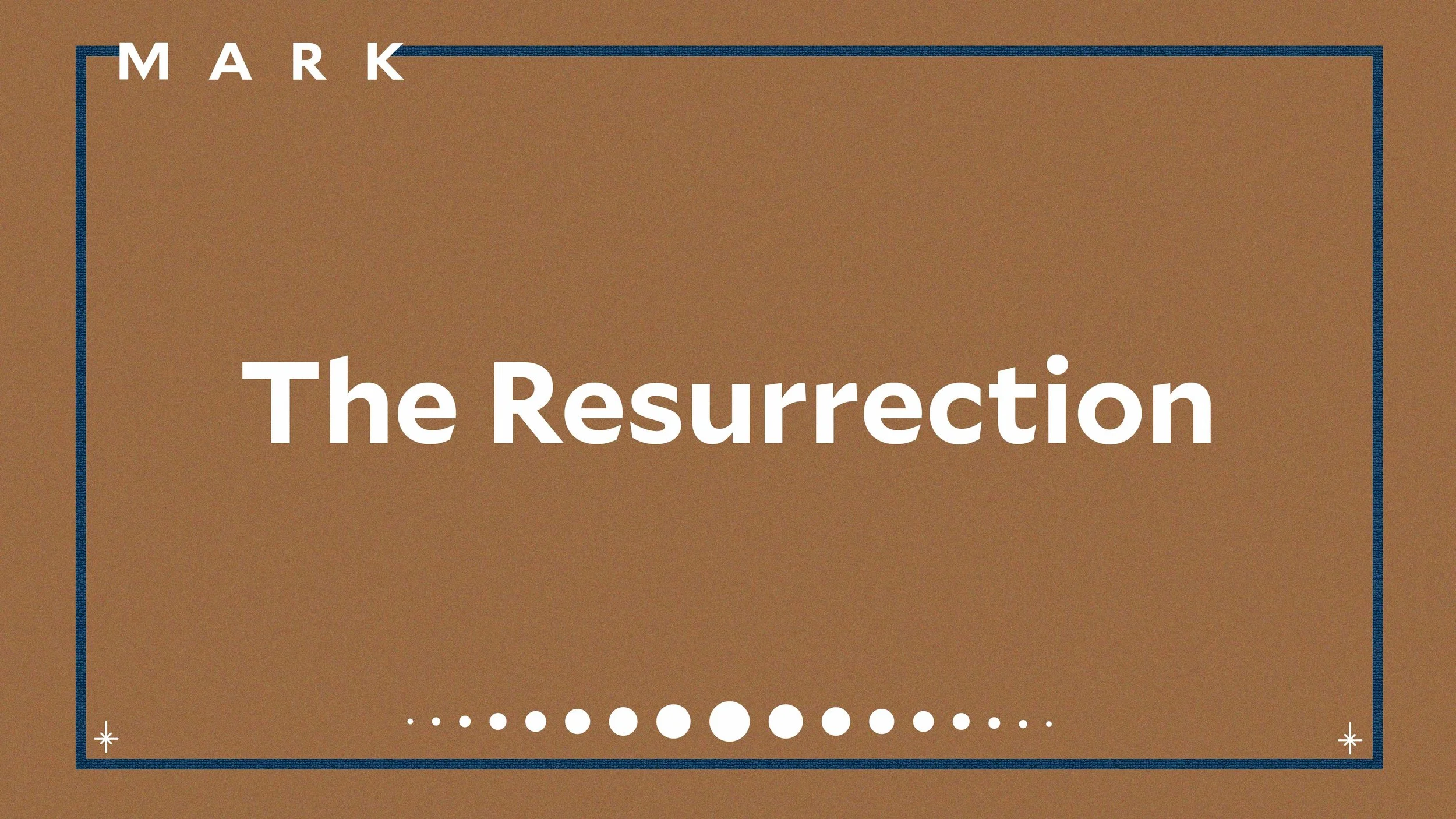 The Resurrection