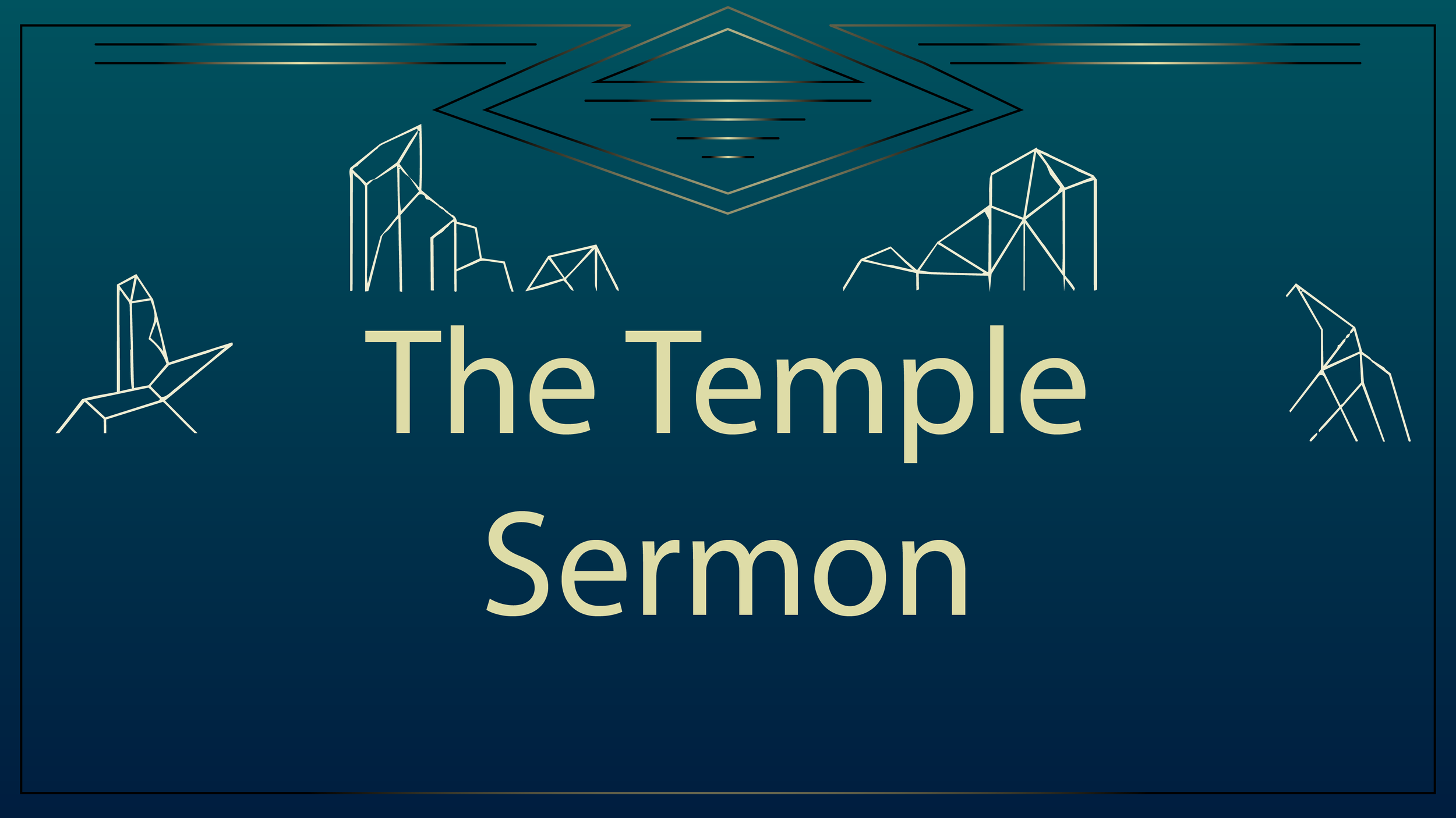 The Temple Sermon