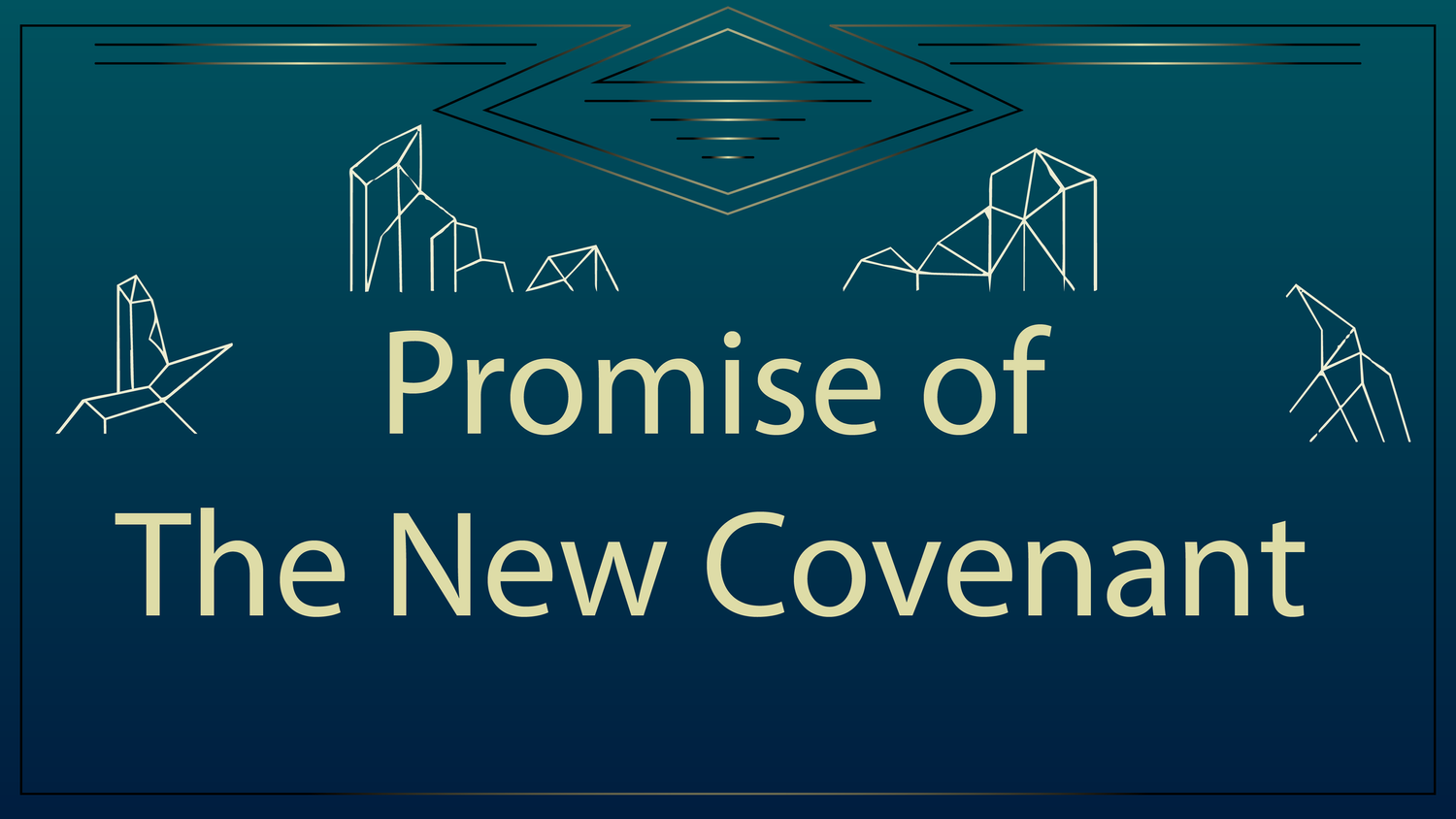Promise of The New Covenant episode artwork