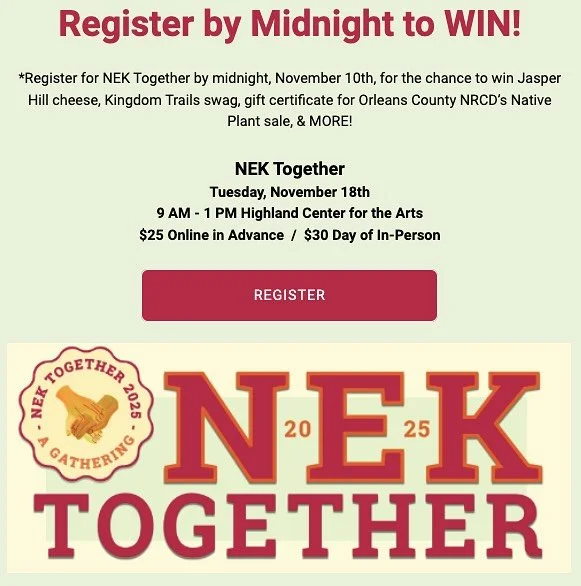 Hit that link in our bio to register for NEK Together before the clock strikes midnight for a chance to WIN a basket full of NEK goodies! 

Then join us Tuesday, Nov. 18 | 9AM&ndash;1PM | Highland Center for the Arts! The one and only time each year 