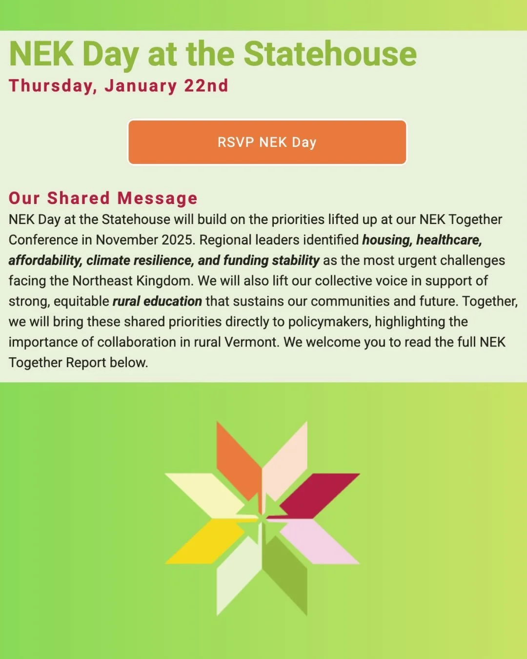 NEK Day at the Statehouse is next week January 22!
@senpeterwelch , @vttreasurer Pieciak, @vermontlt_gov Rogers, and all our NEK legislators are showing up to listen and learn from US! As we come together to collectively lift our voices and share wit