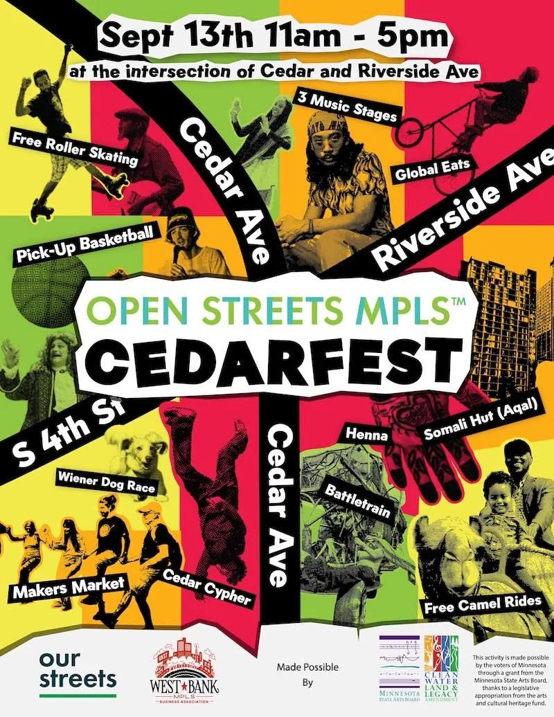 Sept 13th 11am - 5pm at the intersection of Cedar and Riverside Ave. Open Streets MPLS Cedarfest