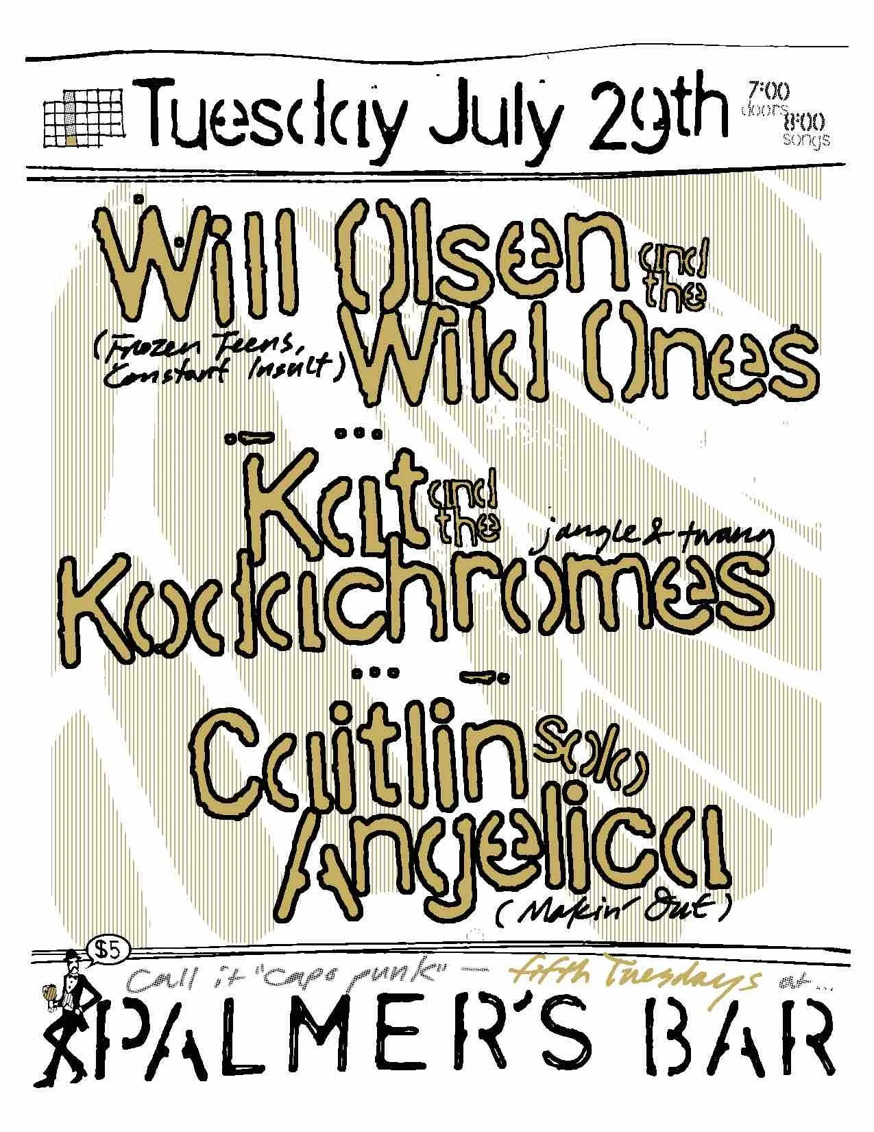 Will Olsen & The Wild Ones, Kat & the Kodachromes, Caitlin Angelica