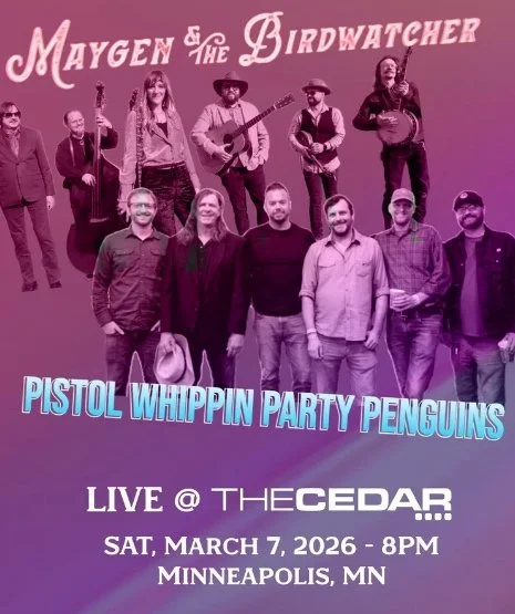 Maygen & The Birdwatcher with The Pistol Whippin' Party Penguins