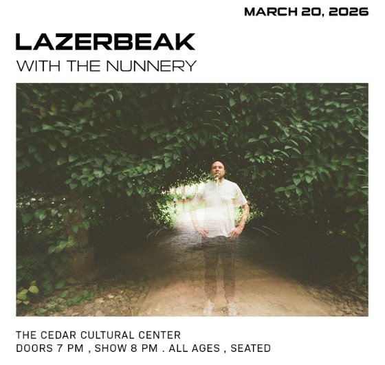 The Current Presents: Lazerbeak with The Nunnery