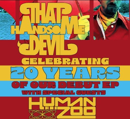 That Handsome Devil with Human Zoo