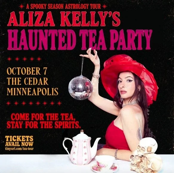 First Avenue presents Aliza Kelly's Haunted Tea Party