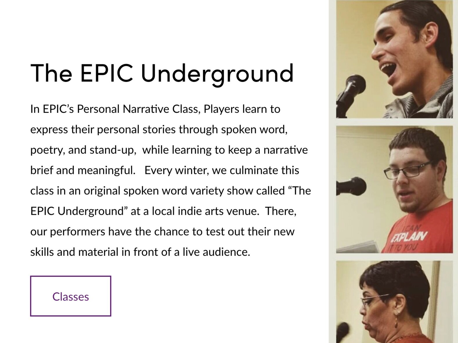 To the right of the image is 3 people in a column with microphones giving a speech or a performance. To the left is an explanation on Epic Players personal narrative class. It is explaining its purpose, influence and their extent (" culminate the cit