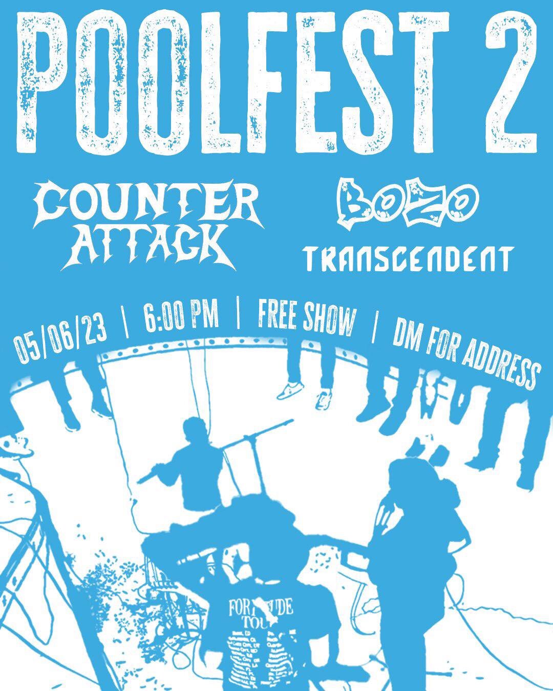 🚨‼️SHOW ALERT‼️🚨

We&rsquo;ll be playing POOLFEST 2 w/ Transcendent &amp; Counter Attack! 

💵FREE SHOW💵

Saturday, May 6th @ 6:00 

DM US for the address! 🏠