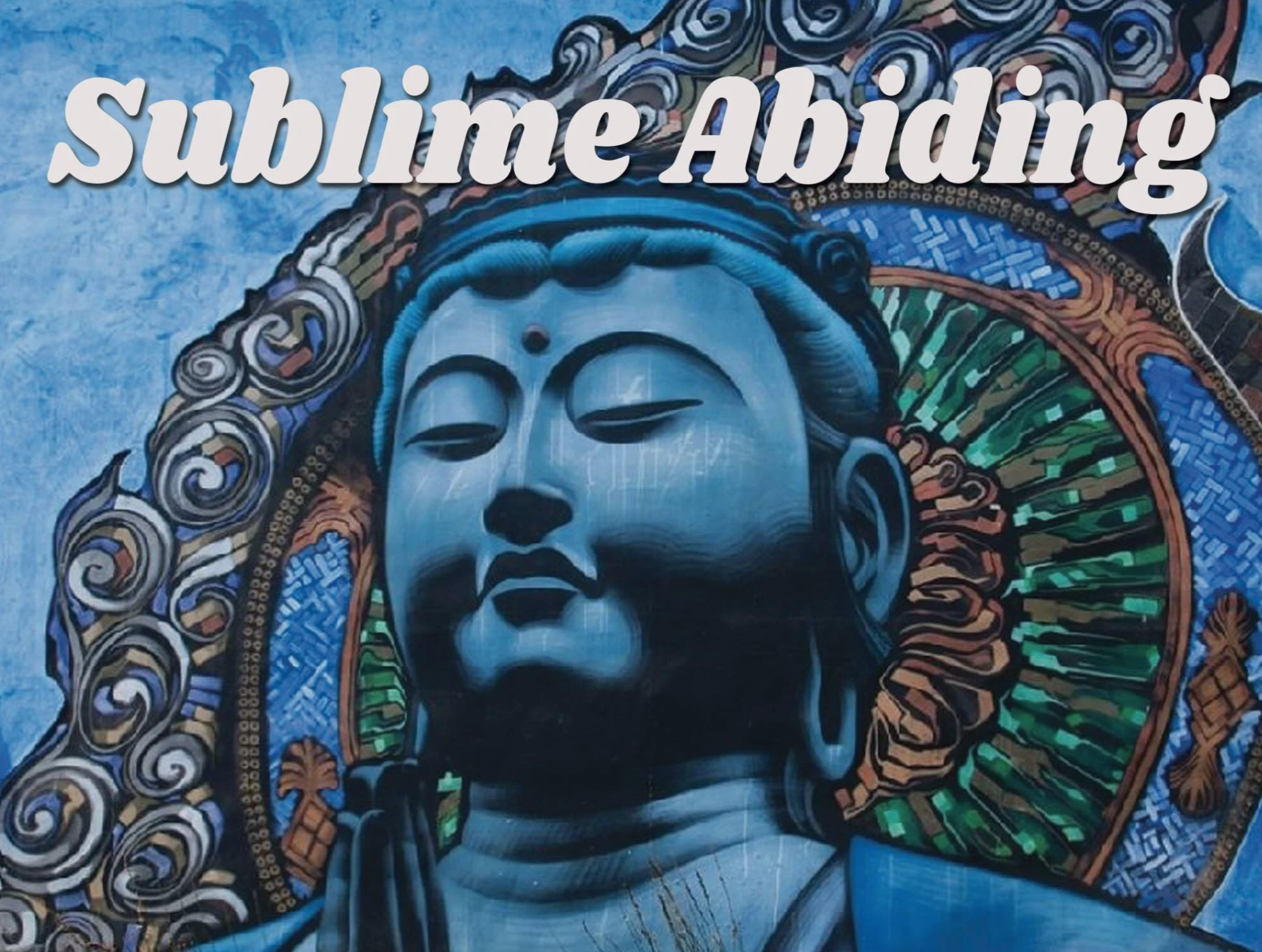Sublime Abiding