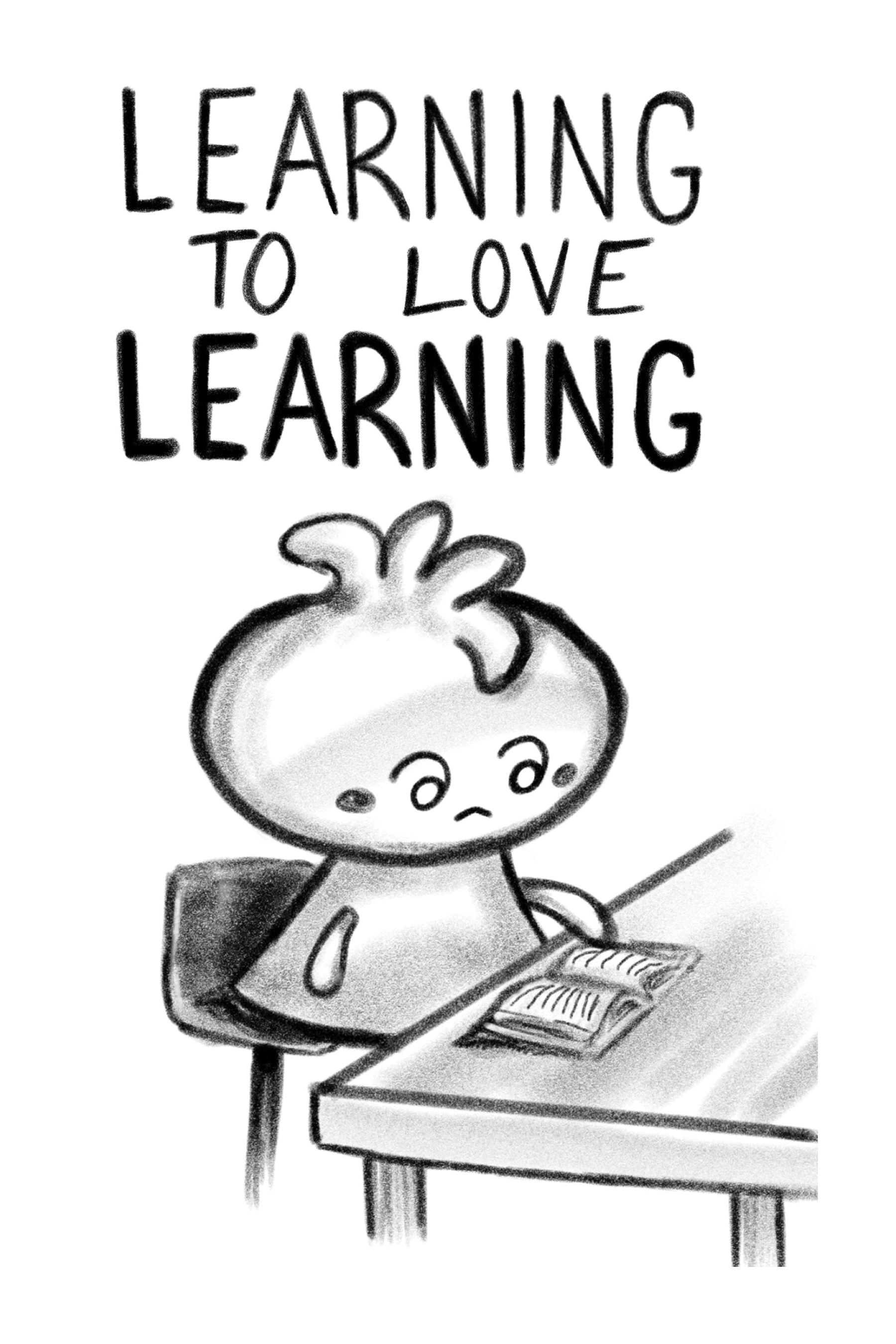 A turnip character sitting at a desk, studying a book with a pencil in hand, with an inspirational quote above reading 'Learning to Love Learning'.