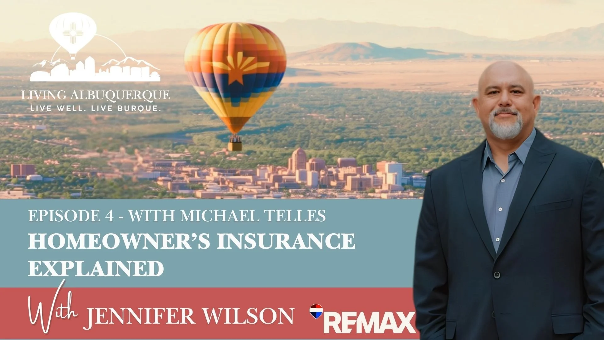 Living Albuquerque Podcast Episode 4 with Michael Telles Homeowner's Insurance Explained