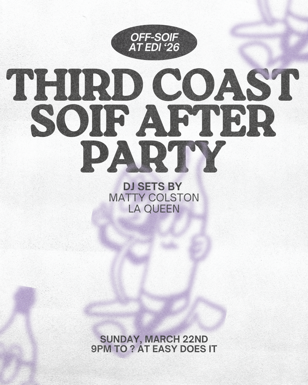 Third Coast Soif After Party @ EDI