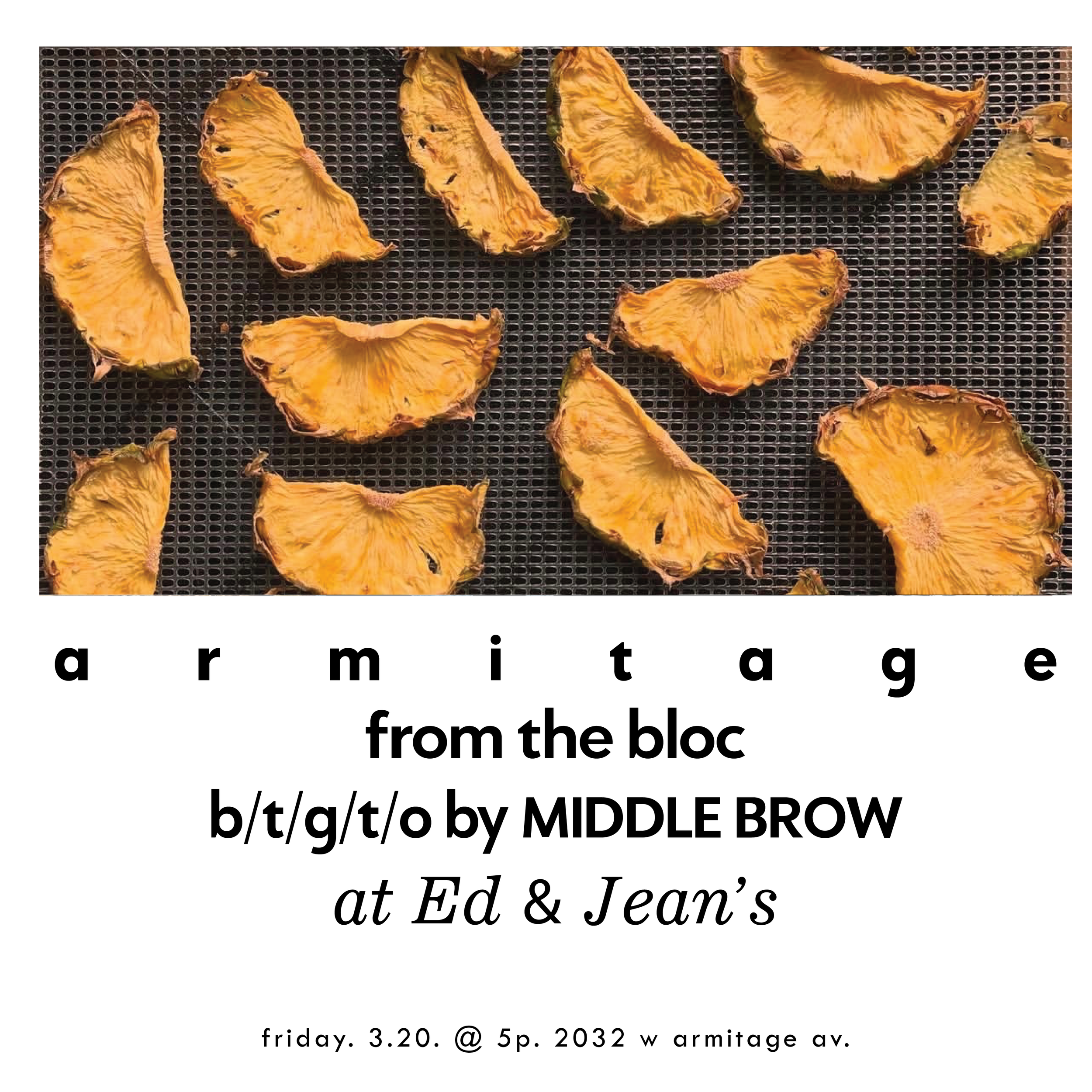 Middle Brow BTG Takeover @ Ed & Jean's