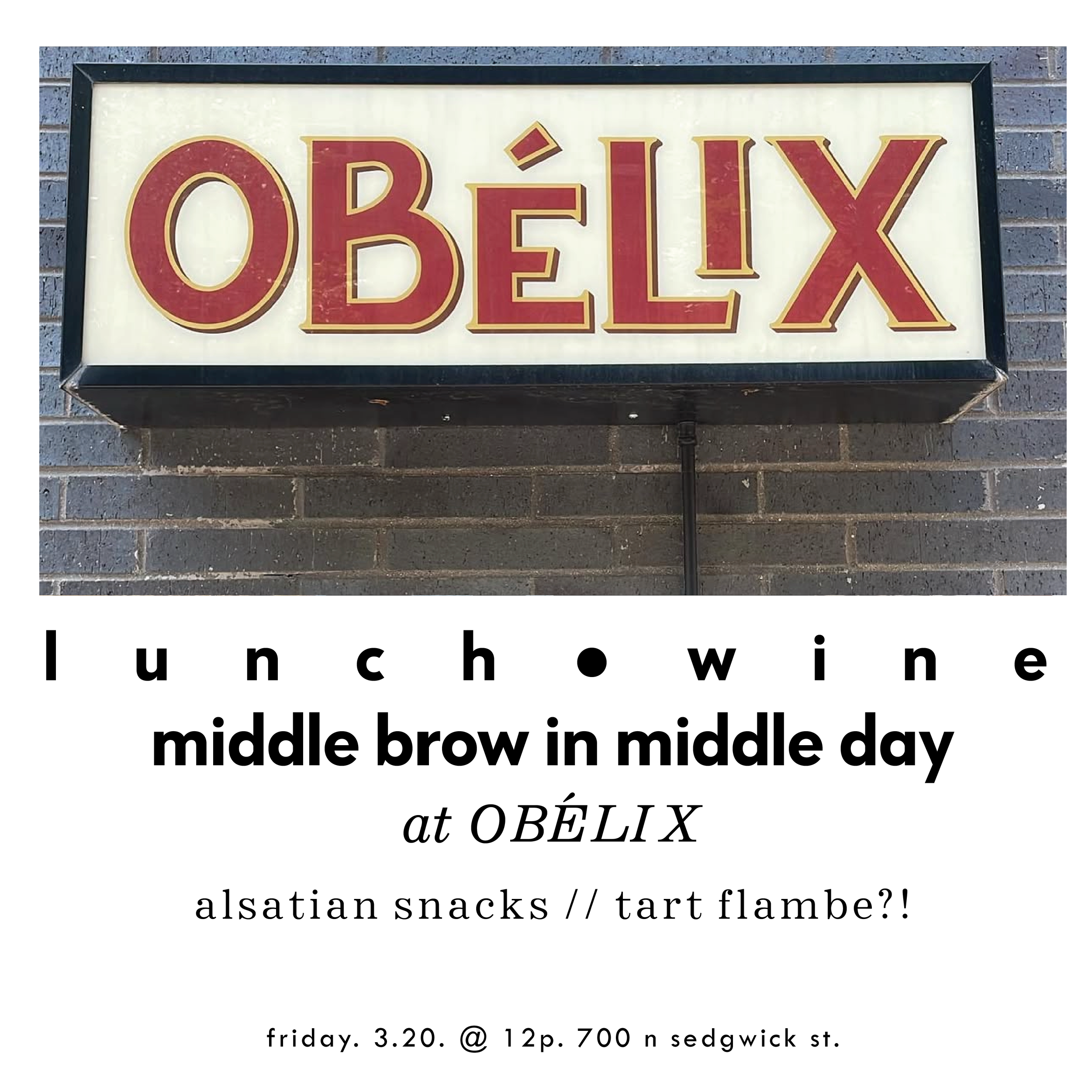 Middle Brow tart flambé & wine party @ Obélix