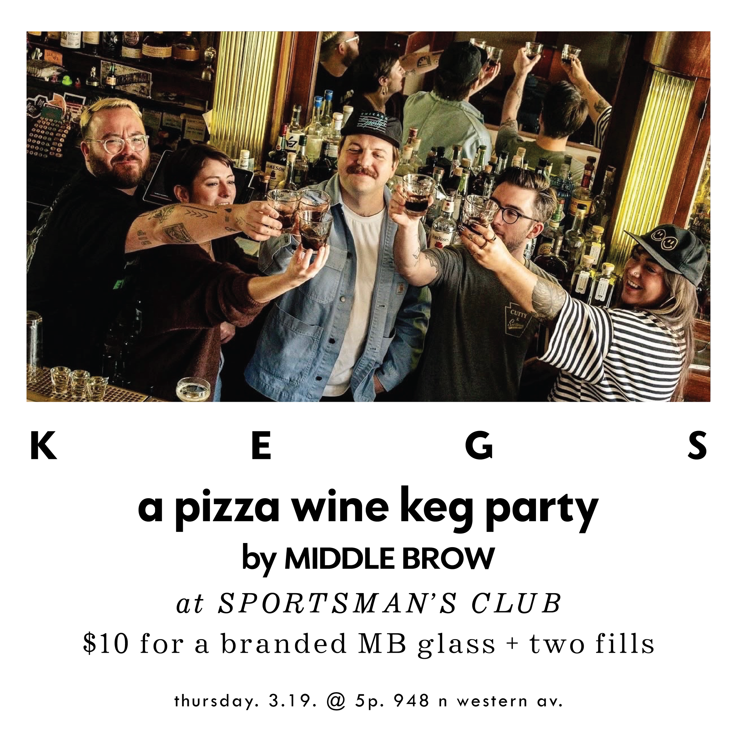 Middle Brow pizza wine party @ Sporties!