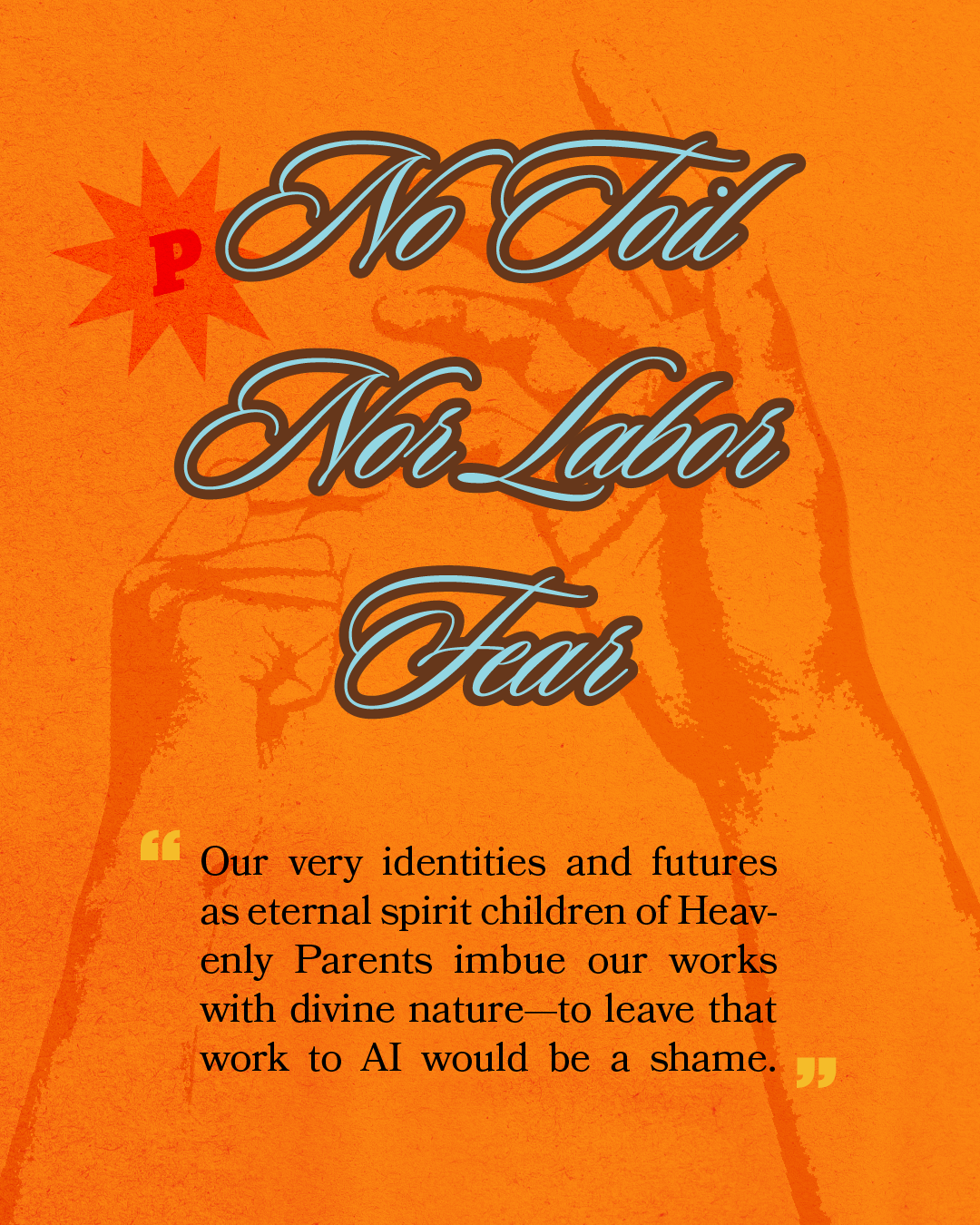 No Toil Nor Labor Fear