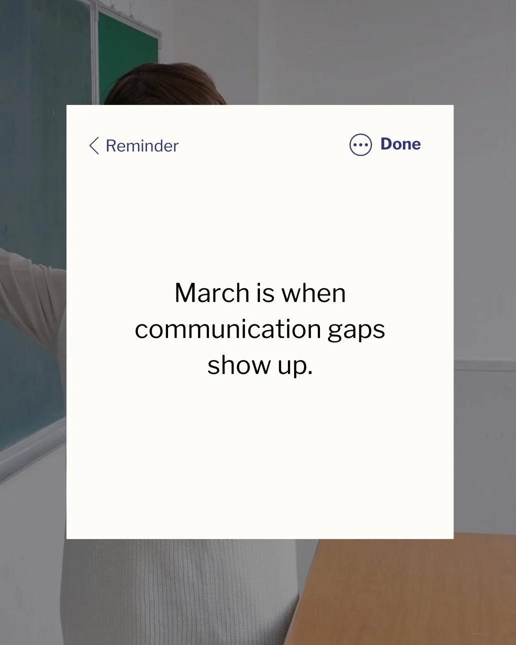 March is a tough month in schools.
Everyone is tired.
Staff are stretched.
Parents are impatient.

Students are feeling the pressure of testing and schedules.
And when people are tired, communication gets harder.

Not because people stop caring.
But 