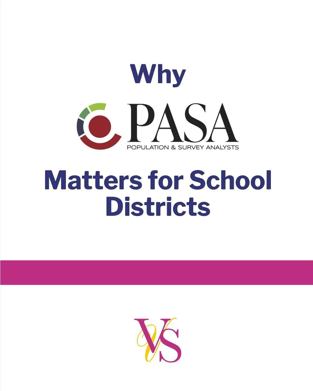 One thing I&rsquo;ve learned after working alongside school leaders for years:
Good decisions require good data.

When it comes to helping districts plan wisely for the future, Population and Survey Analysts (PASA) does that work in a way that truly 