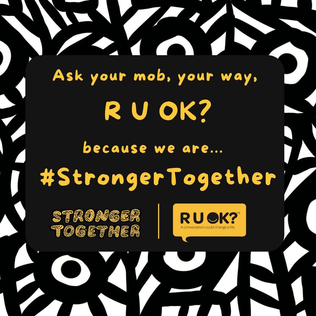 Today is @ruokday 💛 A conversation can change a life. Regardless of where we live, or who our mob is, we can all go through tough times, times when we don&rsquo;t feel great about our lives or ourselves. Ask your mob, your way, r u ok?

#RUOKDay #St