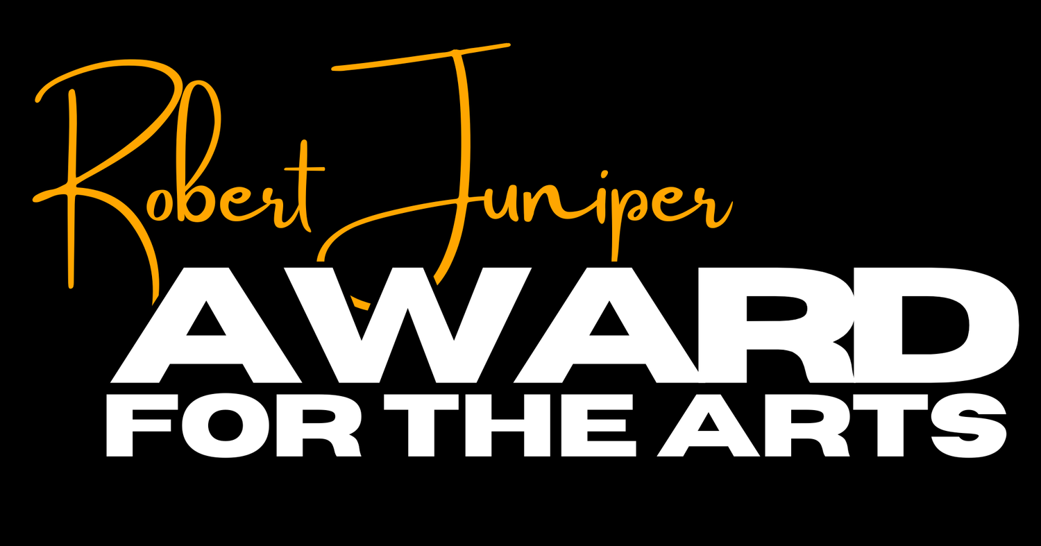 Robert Juniper Award for the Arts