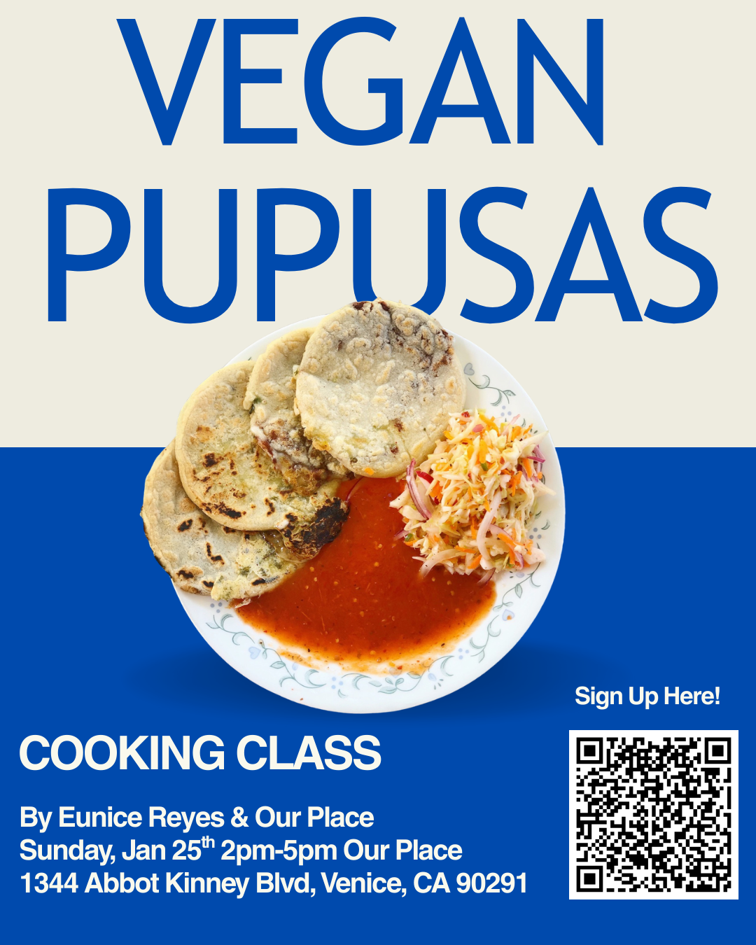 Vegan Pupusa Cooking Class Co-Hosted by Our Place!