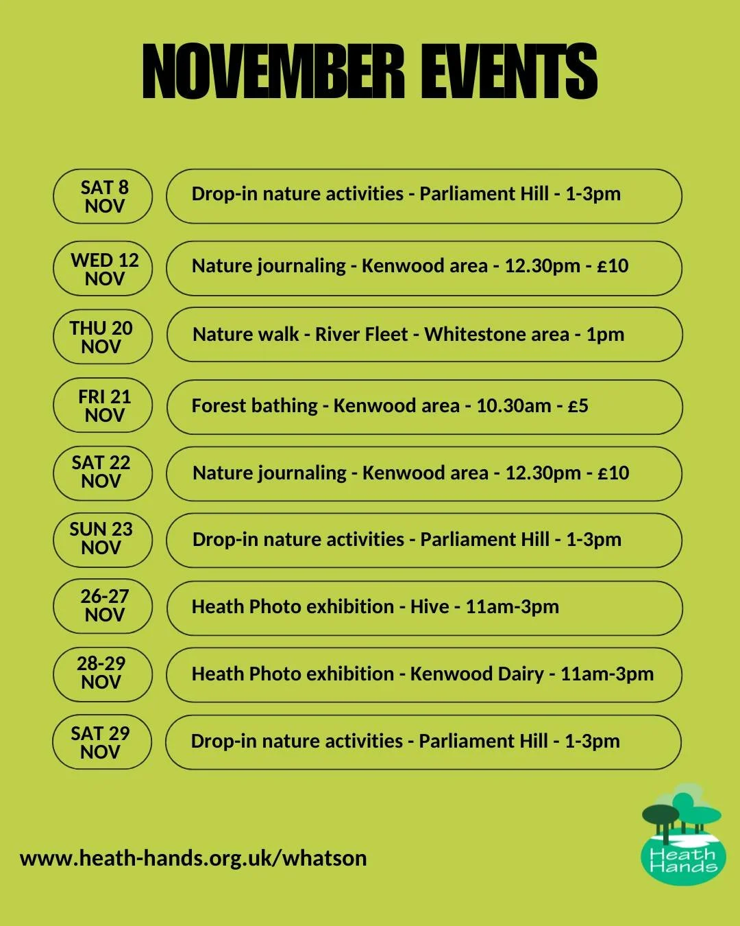 November is upon us! Check out our upcoming events, including forest bathing, nature journaling, drop-in nature activities, a Hampstead Heath photo exhibition and drop-in volunteering sessions! 

Find out more on https://www.heath-hands.org.uk/whatso