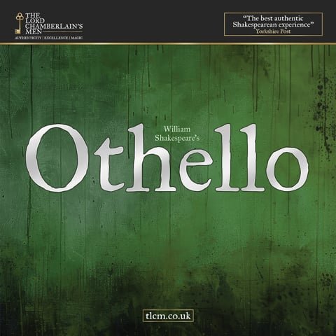 The Lord Chamberlain's Men present Othello
