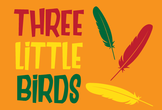 Show-Page-Banners_ThreeLittleBirds.png