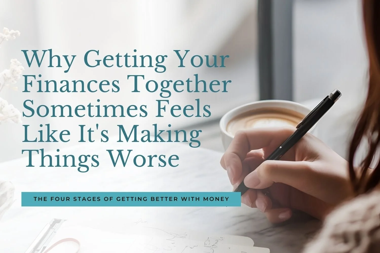 Featured image for "Why Getting Your Finances Together Sometimes Feels Like It's Making Things Worse" by Mindfully Money Financial Coaching